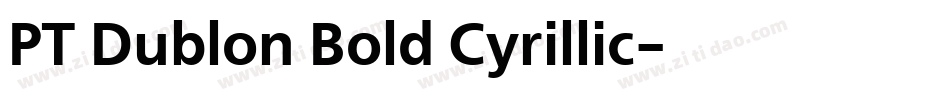 PT Dublon Bold Cyrillic字体转换